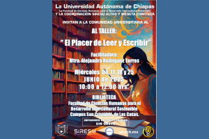 UNACH invita al taller ‘El Placer de Leer y Escribir’ en la Facultad de Ciencias Humanas