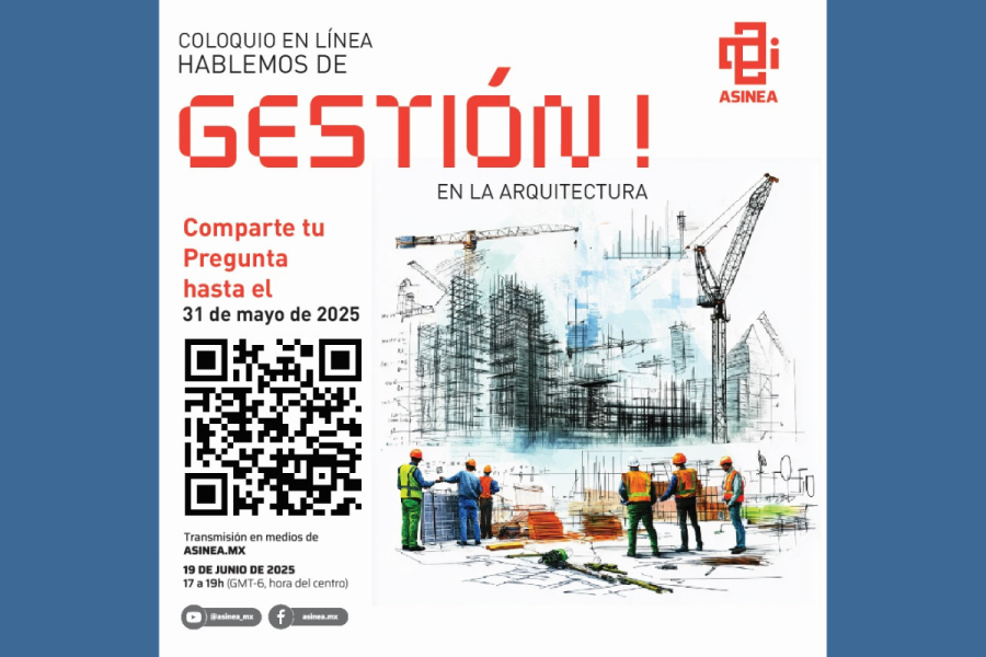 Facultad de Arquitectura de la UNACH invita al Coloquio “Hablemos de… Gestión en la Arquitectura” en el marco de ASINEA