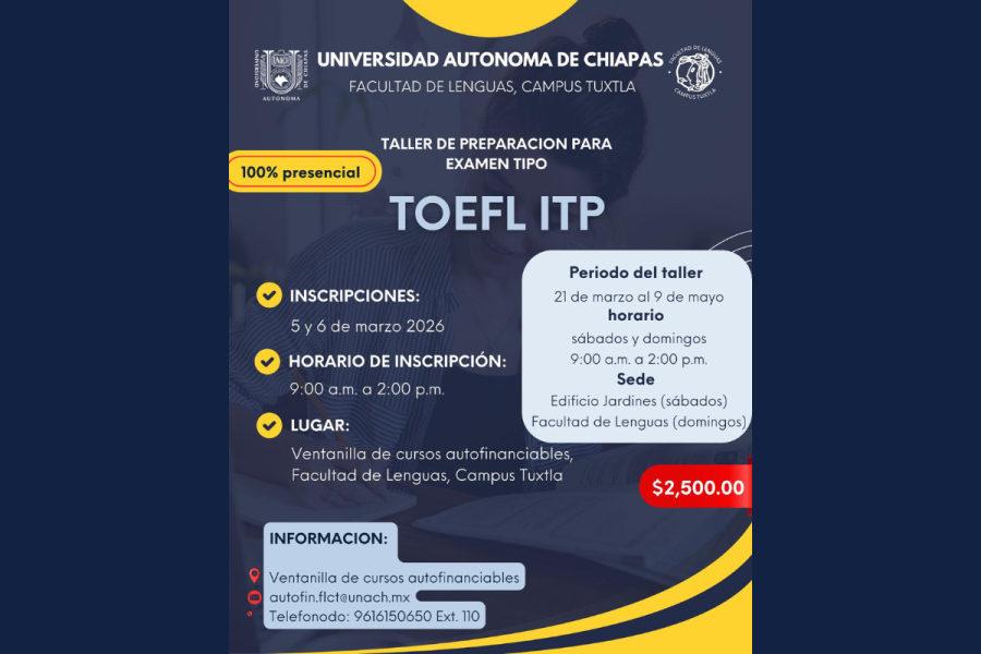 Facultad de Lenguas Tuxtla de la UNACH ofrecerá taller presencial de preparación para examen TOEFL ITP