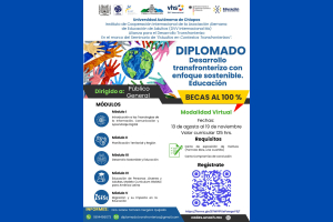 Abre UNACH convocatoria para Diplomado en Desarrollo Transfronterizo con Enfoque Sostenible