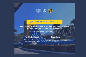 Oportunidad para Titulación a través del EGEL PLUS - CENEVAL