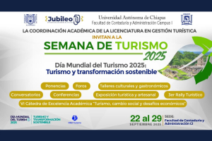 Celebra Facultad de Contaduría y Administración Campus I de UNACH Semana de Turismo 2025