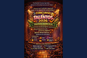 La Facultad de Ciencias Agrícolas de la Benemérita Universidad Autónoma de Chiapas convoca al Concurso de Talentos 2026