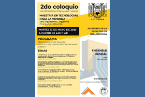 Maestría en Tecnologías para la Vivienda organiza Segundo Coloquio Académico