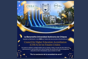 Felicita UNACH a los CIEES por obtener el reconocimiento oficial del CHEA de Estados Unidos