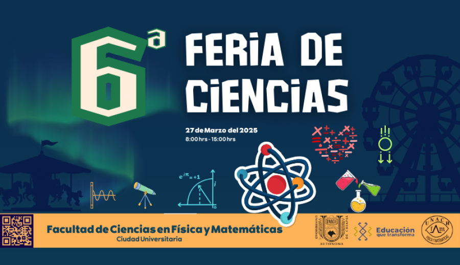 UNACH invita a la 6° Feria de Ciencias 2025: Innovación y conocimiento en un solo espacio