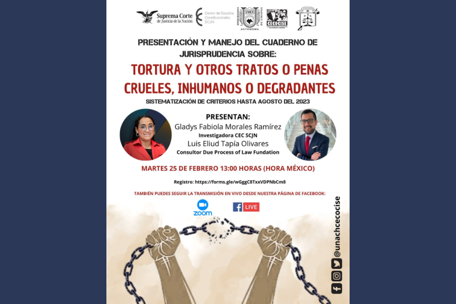 Presentan Cuaderno de Jurisprudencia sobre tortura en evento virtual UNACH