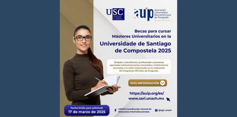 UNACH impulsa la formación internacional con becas para másteres en la Universidad de Santiago de Compostela