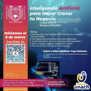 Ofrece UNACH curso-taller de Inteligencia Artificial para impulsar la transformación digital de MiPyMEs