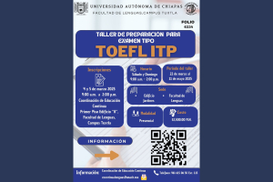 Fortalece tus habilidades en inglés con el taller de preparación para el TOEFL ITP en la UNACH