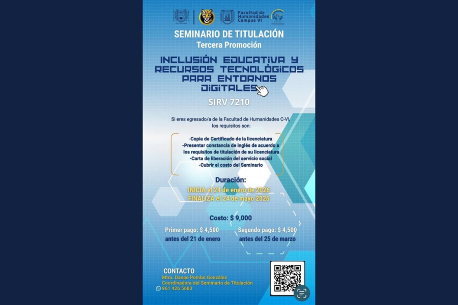 Facultad de Humanidades Campus VI de la UNACH Abrirá Tercera Promoción del Seminario de Titulación en Inclusión Educativa