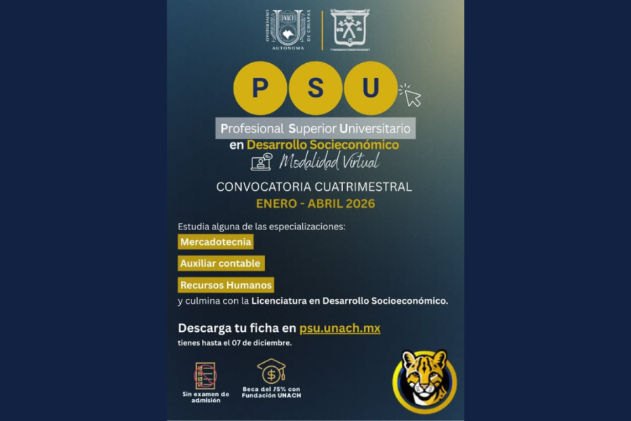 Lanza UNACH programa de Profesional Superior Universitario en Desarrollo Socioeconómico con beca del 75%