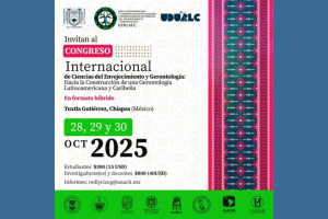 Convocan Benemérita UNACH y REDLYCICE al Congreso Internacional de Ciencias del Envejecimiento y Gerontología