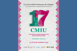 UNACH y coorganizadores convocan a la 17ª edición del Congreso Mesoamericano de Investigación