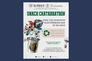 UNACH invita al Chatarratrón 2025 Recicla tus electrónicos y cuida el planeta