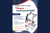 Presenta UNACH el libro 'Chiapas. Las tareas de Sísifo' con análisis académico y empresarial