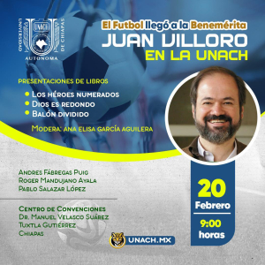 Juan Villoro dialogará sobre fútbol y literatura en el Centro de Convenciones de Tuxtla Gutiérrez este 20 de febrero