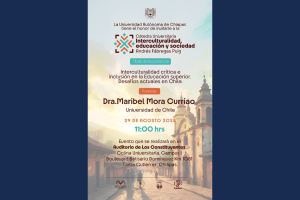 La Cátedra &quot;Andrés Fábregas Puig&quot; de la UNACH organiza conferencia sobre Interculturalidad en la Educación Superior