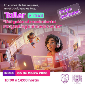 Impulsa UNACH habilidades digitales de las mujeres con taller de Storytelling animado con IA