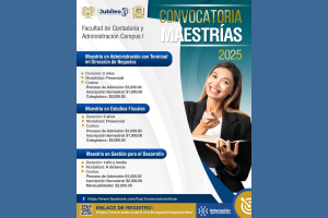 Facultad de Contaduría y Administración de la UNACH FCA-UNACH lanza convocatoria para maestrías 2025