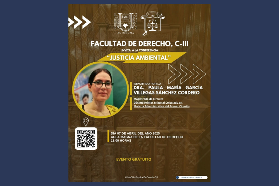 Facultad de Derecho UNACH abordará los retos de la justicia ambiental en conferencia magistral