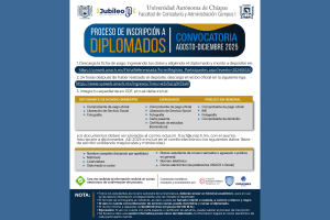 Facultad de Contaduría y Administración de la UNACH abre inscripciones para Diplomados Virtuales Agosto-Diciembre 2025