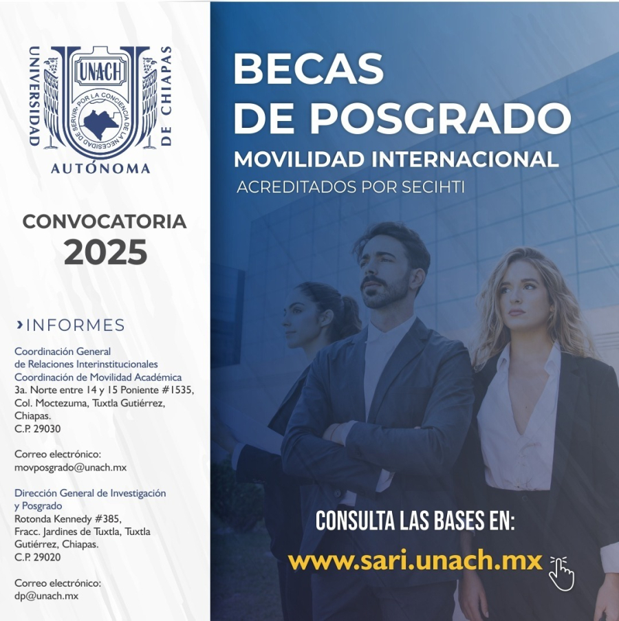 UNACH convoca a estudiantes de posgrado a su programa de movilidad académica internacional 2025