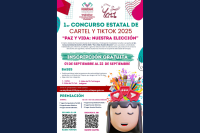 Lanza Gobierno de Chiapas 1er Concurso Estatal de Cartel y TikTok 2025 para prevenir adicciones en jóvenes