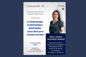 Dará Directora del SNII conferencia sobre lineamientos del sistema para investigadoras e investigadores