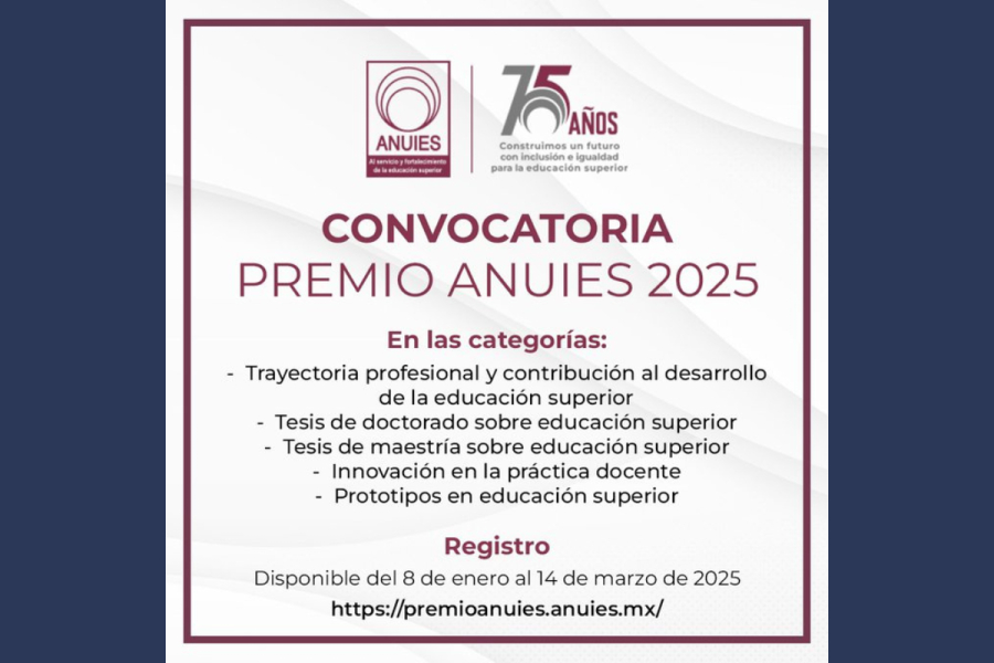 ANUIES abre convocatoria para Premios 2025: Reconocimiento a la excelencia en la educación superior