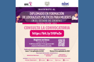 Diplomado en Formación de Liderazgos Políticos para Mujeres en Chiapas: Primera Edición 2025