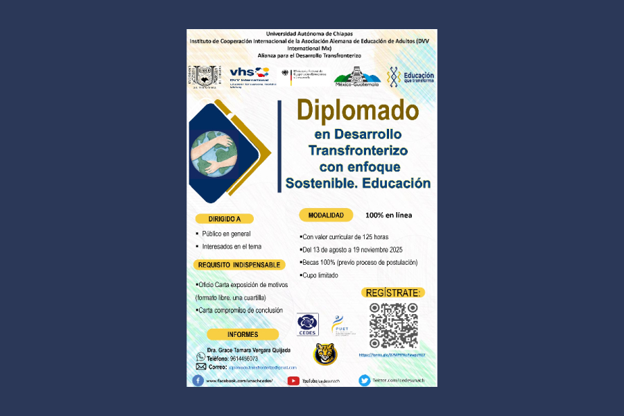 Benemérita UNACH lanza Convocatoria para Diplomado en Desarrollo Transfronterizo