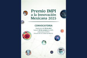 Lanza IMPI Premio a la Innovación Mexicana 2025 para impulsar el talento nacional